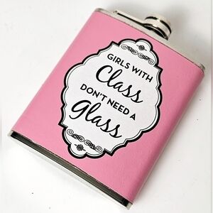 Wink Pink Flask "Girls With Class Don't Need A Glass" 7oz Stainless Steel